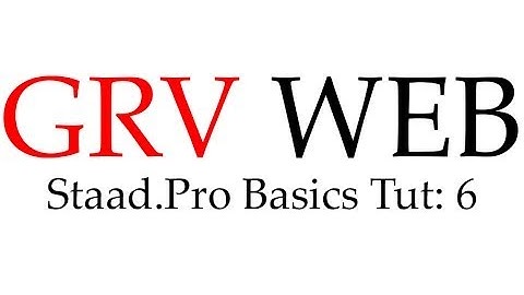 Staad Pro Basic Tutorial 6 Analysis of Simple 3D Structure (By Gowtham Raj | gowthamraj.in | GRVWEB)