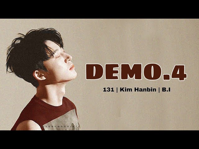 Kim Hanbin 131 - DEMO.4 (Eng/Rom Lyrics) class=