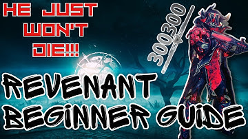 Revenant Prime Warframe: The Ultimate Beginners Guide!