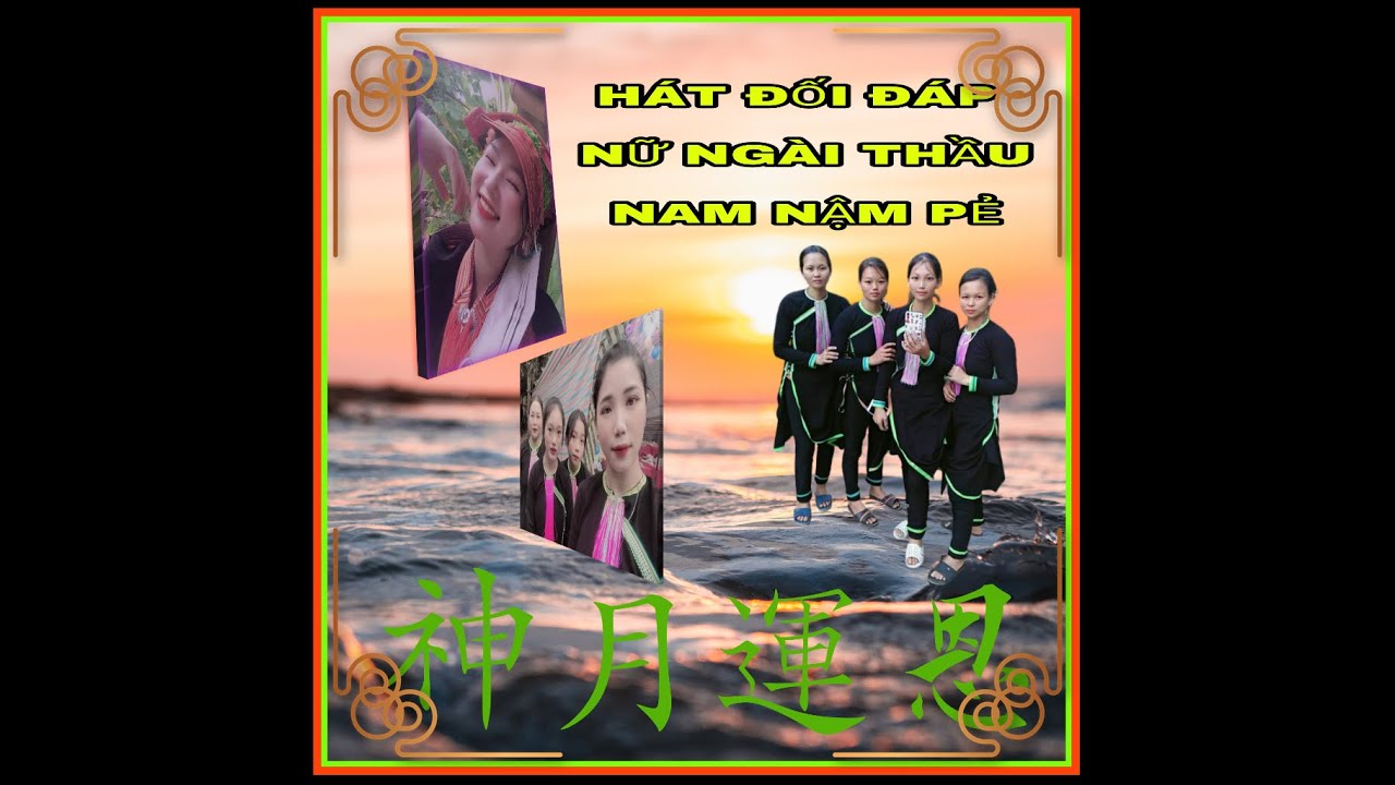 hát đối đáp nữ Ngài Thầu và nam Nậm Pẻ