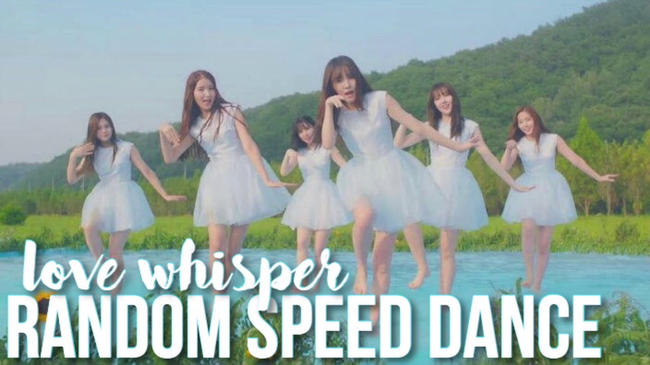 GFRIEND - LOVE WHISPER | Random Speed Dance Challenge - YouTube