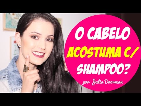 O CABELO ACOSTUMA COM SHAMPOO E CONDICIONADOR? por Julia Doorman (#juliaresponde)