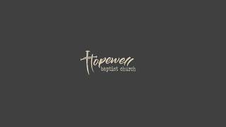 Hopewell Baptist Live Stream