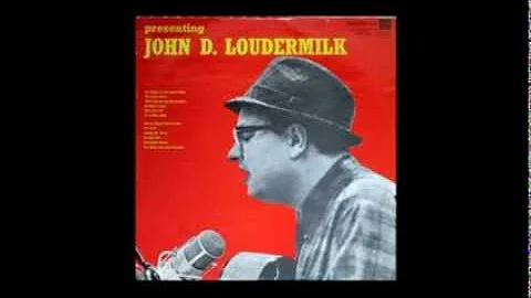 John D. Loudermilk - THEN YOU CAN TELL ME GOODBYE