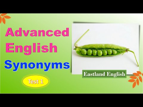 Advanced English Synonyms Test Tutorial 1