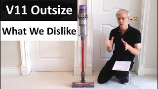 Dyson V11 Outsize - What We Dislike
