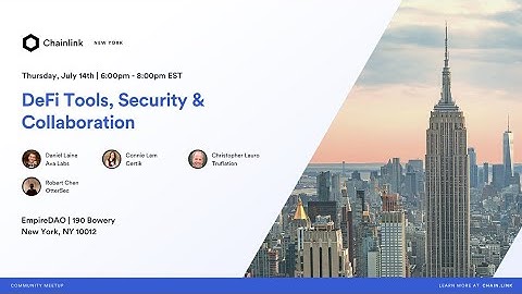 How DeFi Tools Can Help Secure Blockchain Networks and Protocols | Chainlink Meetups