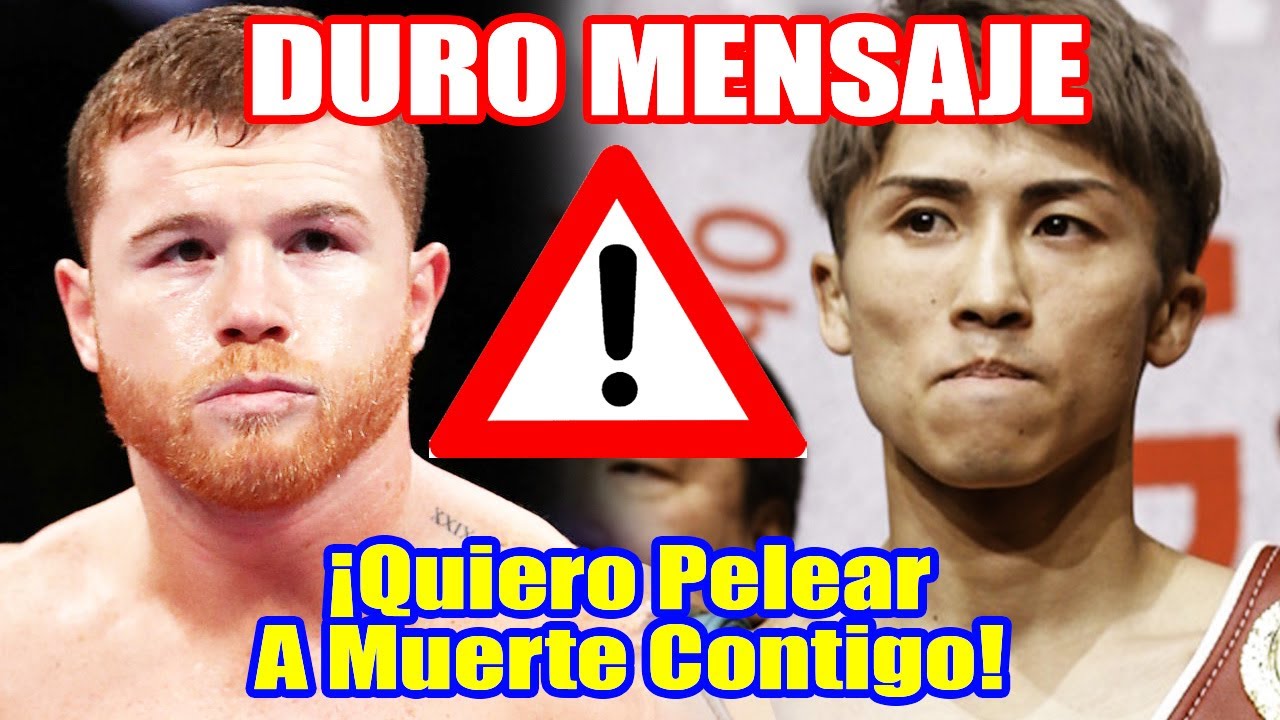 Reacción De Canelo Tras Recibir Un Duro Mensaje De Naoya Inoue: ¡Quiero
