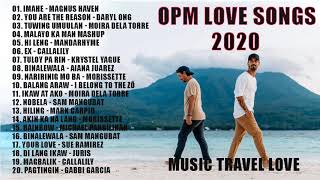 Music Travel Love Full Album - Best OPM Love Songs 2020 - Opm Love Songs Colelction