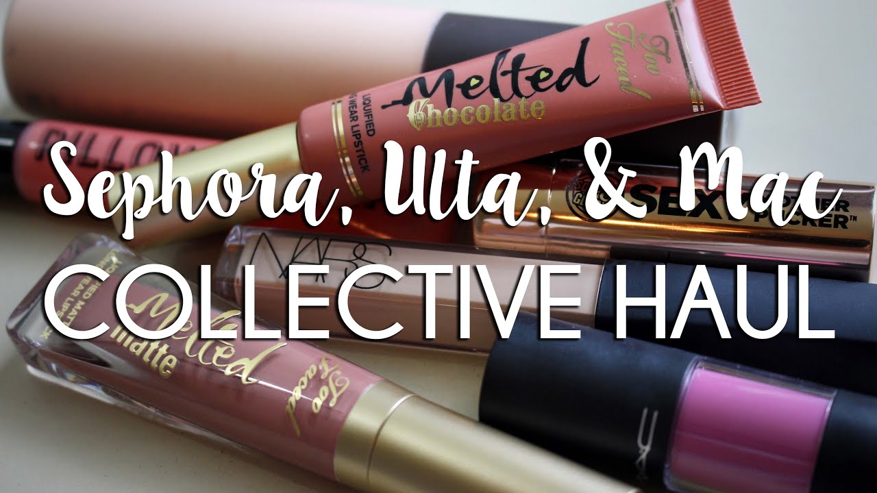 COLLECTIVE HAUL | Sephora, Ulta, & MAC - YouTube