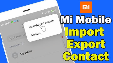 How to Import or Export Contact Number in any Xiaomi - Mi Mobile