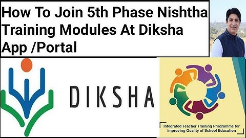 Diksha/Nishtha.How To Join 5th Phase Nishtha Training Modules /Courses?Full Details By SKN Edu Tech
