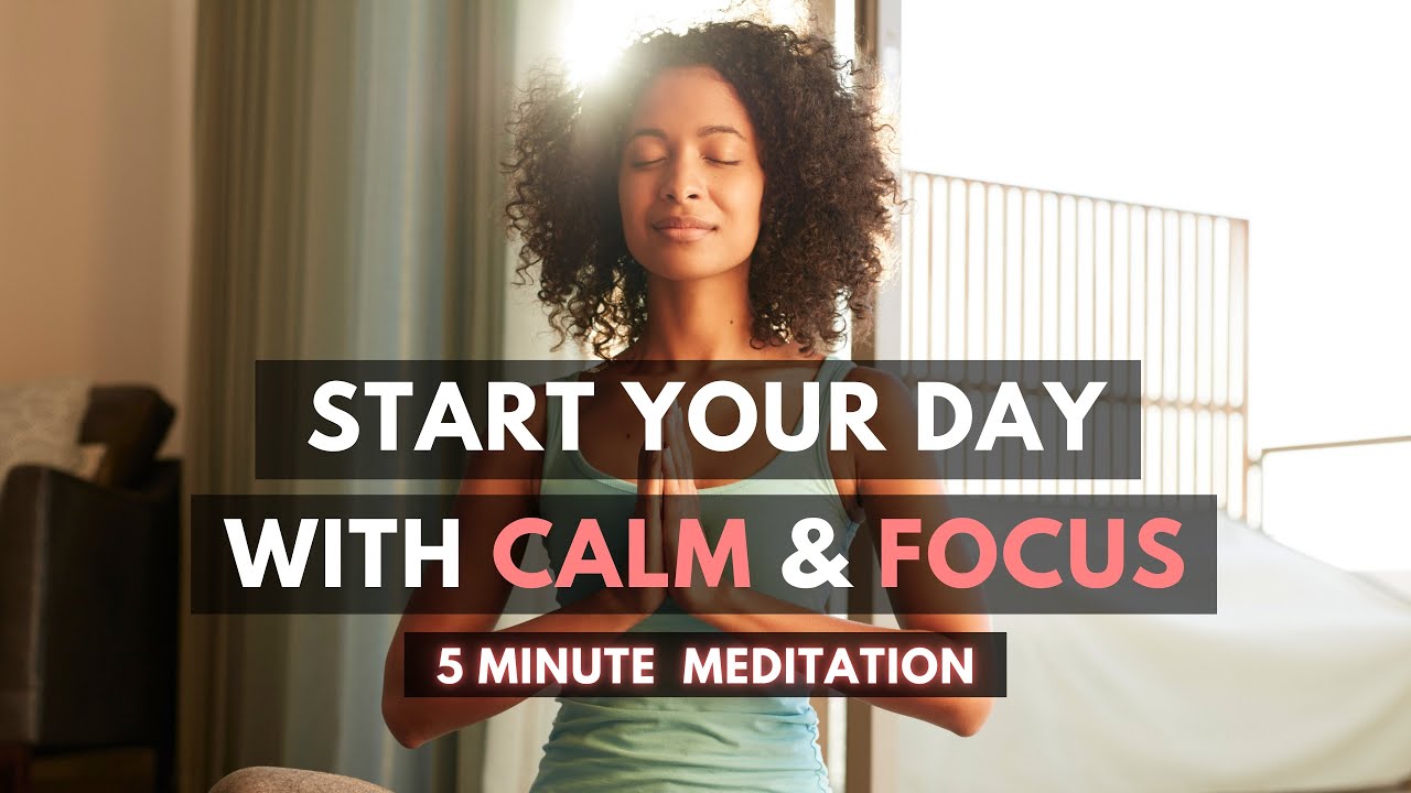 5 Minute Morning Meditation for Creativity & Focus - YouTube