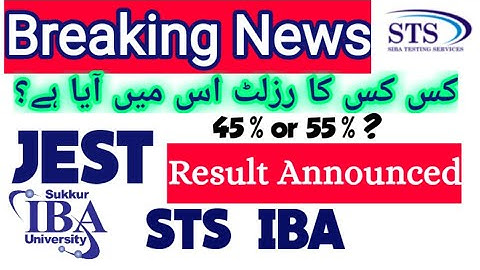 Breaking News By STS IBA | JEST Results Announced by STS | Updated News JEST Results Merit List