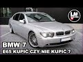 BMW 7 E65 - CZY WARTO TO KUPIĆ W 2020r