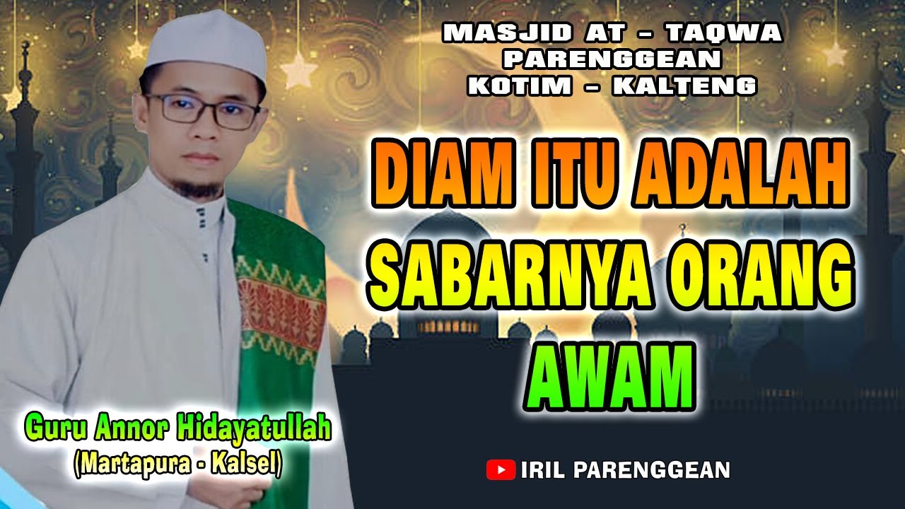 Baru Tahu! Wajib Coba!!Guru Annor Hidayatullah dari Martapura - Kalsel || Masjid At-Taqwa Parenggean