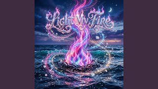 Light My Fire
