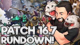 Patch 16.7 Rundown Tft Lore & Legends Teamfight Tactics