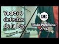 # 10  😱 VACÍOS o DEFECTOS DE LA LEY | Legales en el Perú