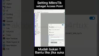 Cara Setting Mikrotik Sebagai Access Point