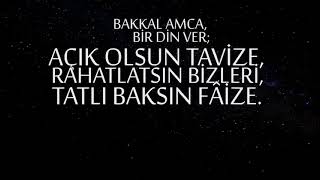 Bakkal Amca Bir Din Ver