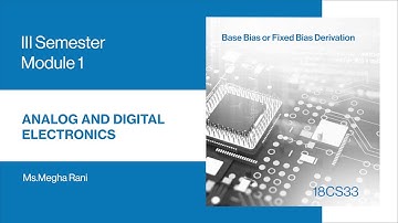 18CS33 | M1 | Part 10 | Base Bias or Fixed Bias Derivation