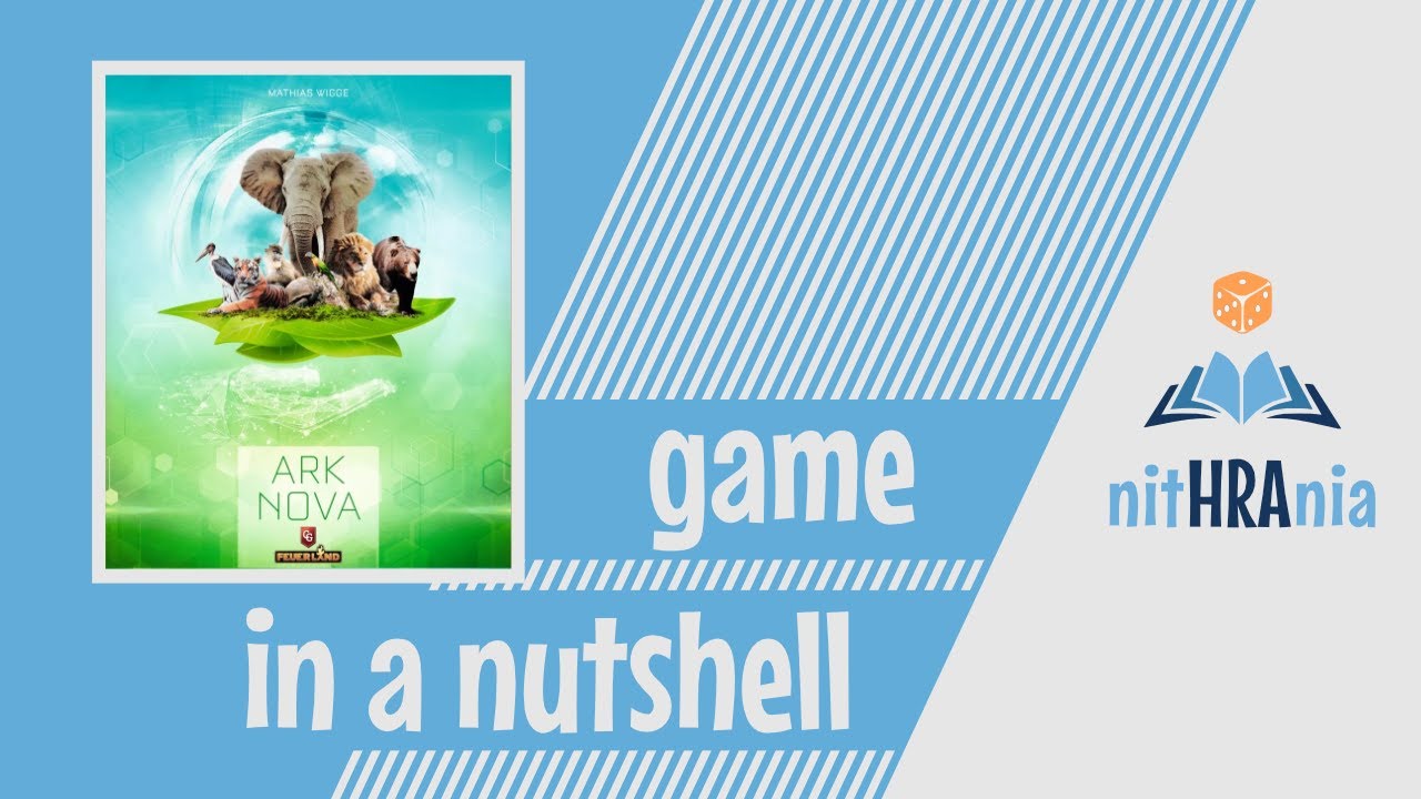 Game in a Nutshell - Ark Nova (how to play + solo)
