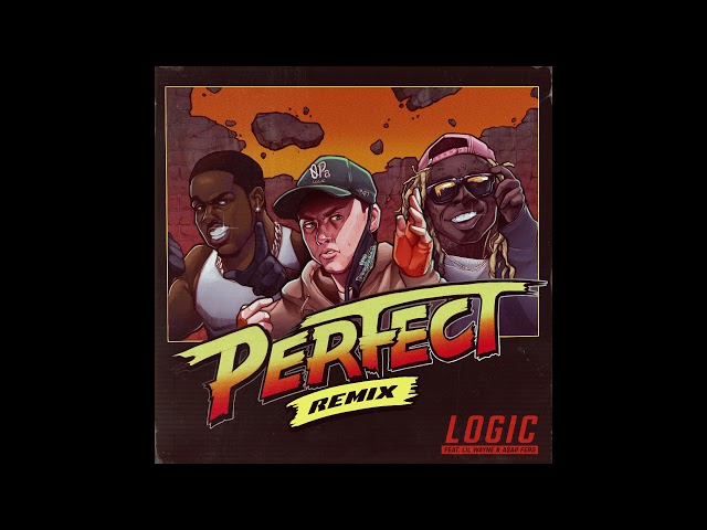 Logic - Perfect (Remix) (feat. Lil Wayne u0026 A$AP Ferg) (Official Audio) class=