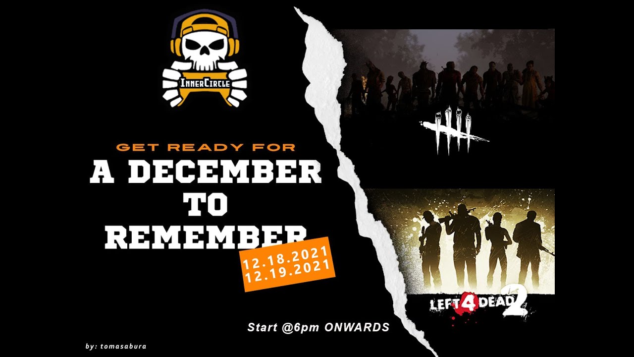 @InnerCircle A DECEMBER TO REMEMBER2021 -  FINAL EVENT Dead by Daylight