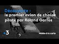 La renaissance du premier avion de chasse pilot par roland garros  mto  la carte