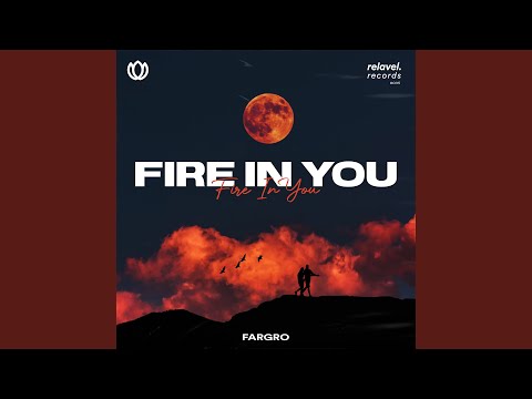 Fargro - Fire In You