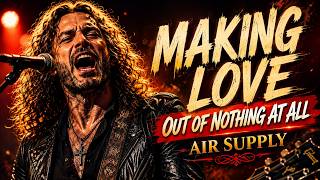 Making Love Out of Nothing at All – Air Supply (Lyric Video) | Blues Rock Cover | LOST ROCK