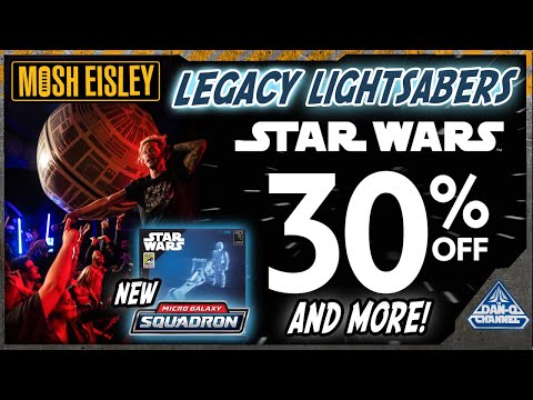 30% OFF Legacy Lightsabers! New Micro Galaxy Squadron exclusives and more!
