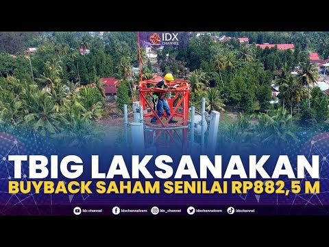 TBIG Laksanakan Buyback Saham Senilai Rp882,5 M | 2ND SESSION CLOSING 20/01/2023