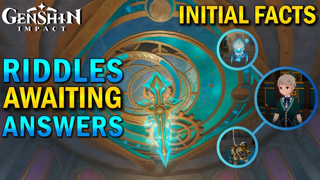 World Quest : Initial Facts & Riddles Awaiting Answers - Fontaine - Genshin Impact 4.1 