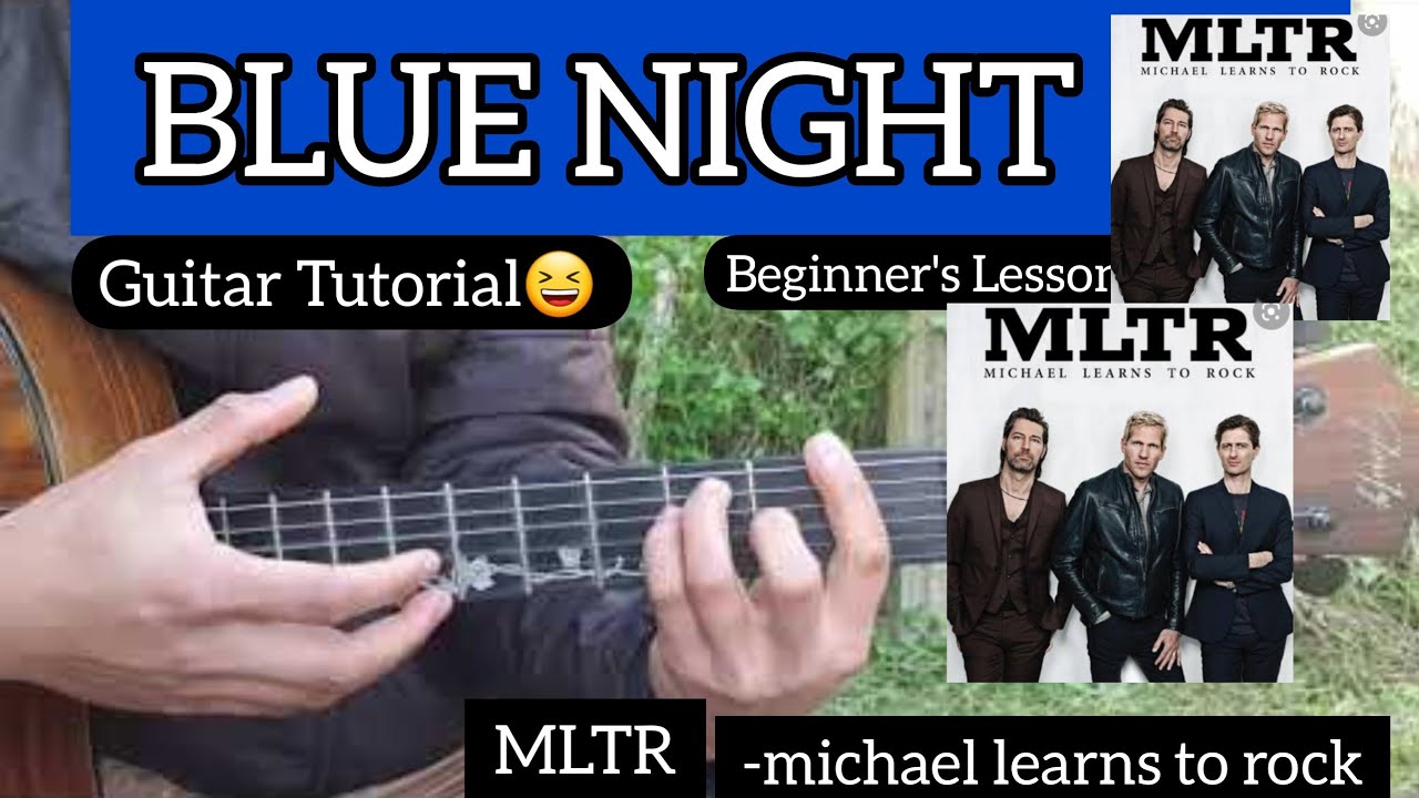 BLUE NIGHT by MLTR (Guitar tutorial) Beginners' Lesson