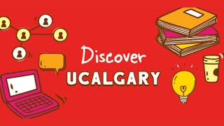 Webinar for Prospective Students from Northern Canada: Start your Journey with UCalgary
