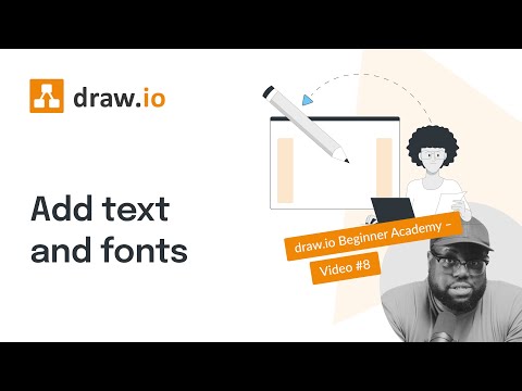 Add text and fonts | draw.io Beginner Academy - Video #8