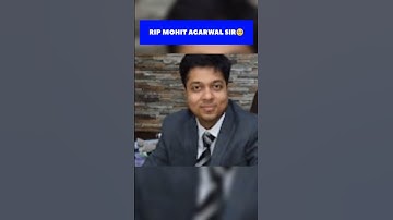 Rip Mohit Agarwal sir,🥺CA MOHIT SIR Death reason-Heart Attack#rip #shortsfeed #short #unfortunate