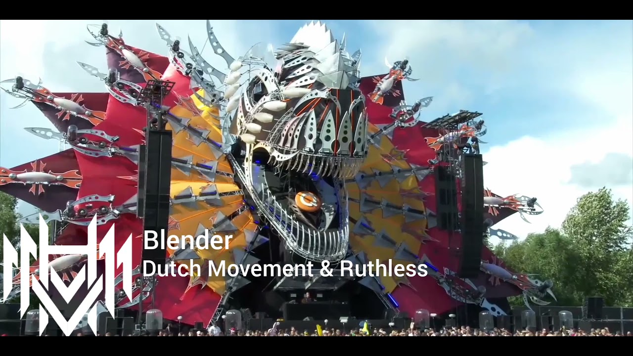 Blender - Dutch Movement & Ruthless.