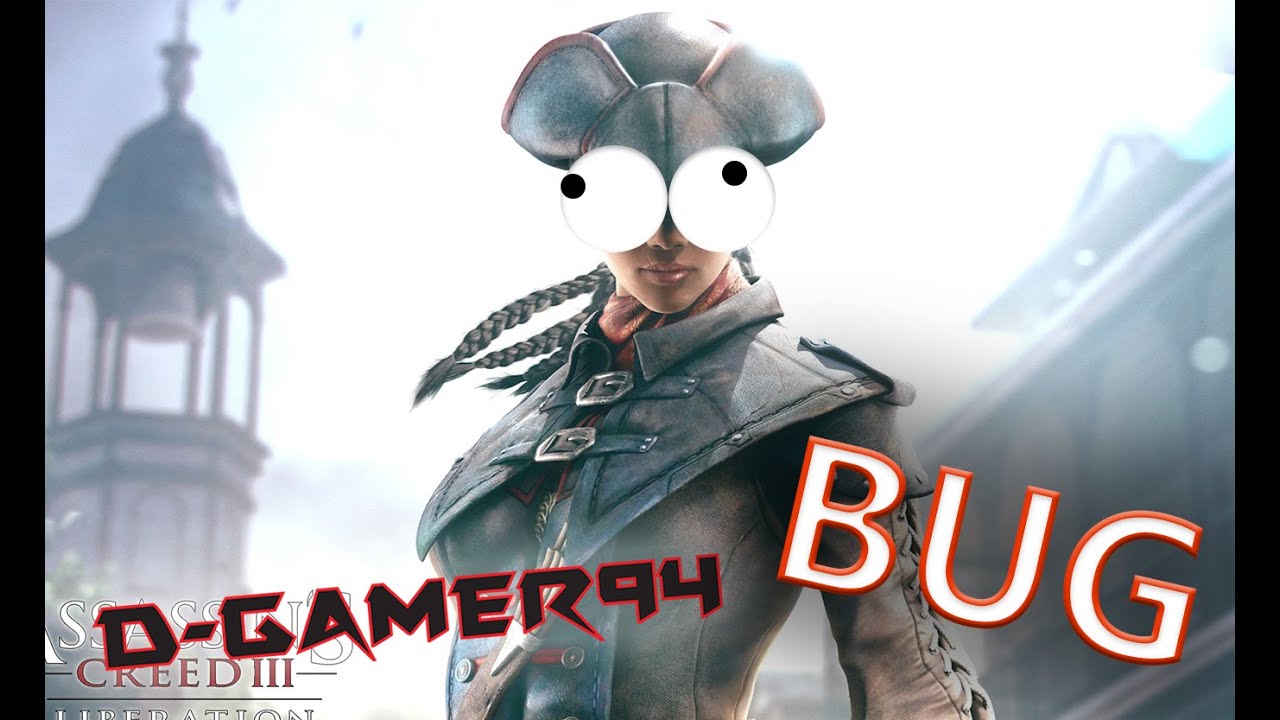 Assassin's Creed: Liberation - BUG 2 - YouTube