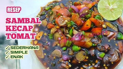 RESEP DAN CARA MUDAH MEMBUAT SAMBAL KECAP SEDERHANA