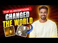 These 10 Inventions Rewrote Our Entire History—Here's Why