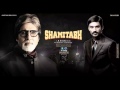 Ishq E Phillum (shamitabh)