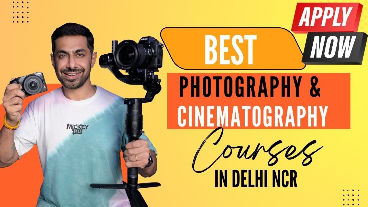 Best Photography & Cinematography Course in Delhi NCR | Learn Practical Photography after 12th