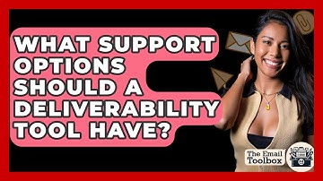 What Support Options Should A Deliverability Tool Have? - TheEmailToolbox.com