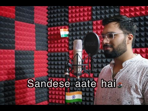 SANDESE AATE HAI | BORDER | SONU NIGAM | COVER SONG | PIYUSH MOOLWANI