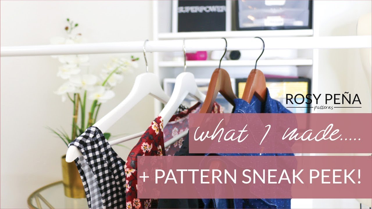 WHAT I MADE + NEW PATTERN SNEAK PEEK! - ROSY | PENA