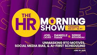 The HR Morning Show: Unmasking RTO Motives & Social Media Bias