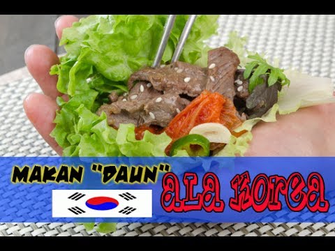 Asyiknya Makan Daun ala  KOREA  YouTube